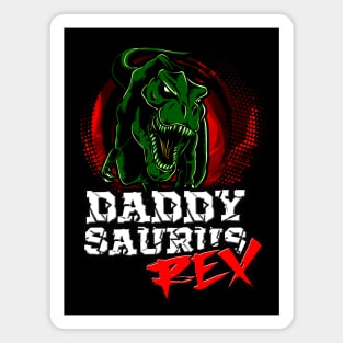 DADDYSAURUS REX Magnet